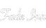 Fade Inn